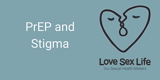 PrEP and Stigma - Lambeth, Southwark, Lewisham professionals only