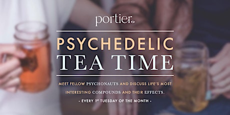 Portier Supplies: Psychedelic Tea Time