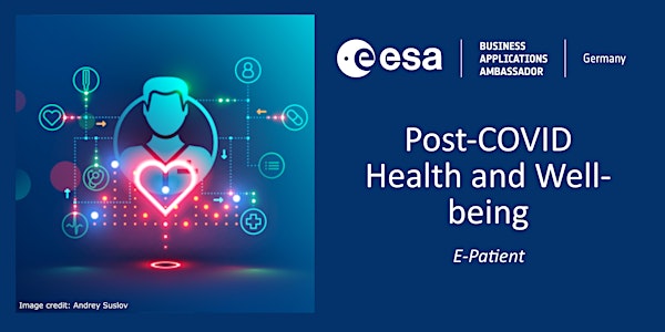 Space4Health: Post-COVID Health and Well-being - E-Patient