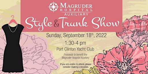 Magruder Hospital Auxiliary Style & Trunk Show
