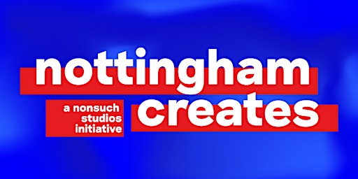 Nottinghamshire Creates - Sutton Community Academy