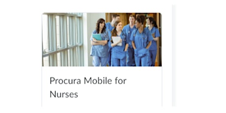 Procura mobile for nurses -Weekly Drop-In Session