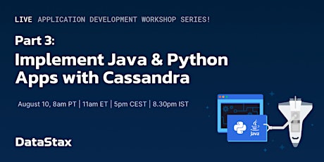 #AppDev Workshop Series! 3: Implement Java & Python apps with Cassandra