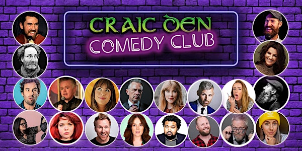 Craic Den Comedy Club @ Workmans Club - Ger  Staunton + Guests