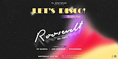 Let's Disco feat. Roosevelt DJ Set (21+)