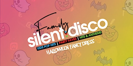 Family Silent Disco - Halloween Edition