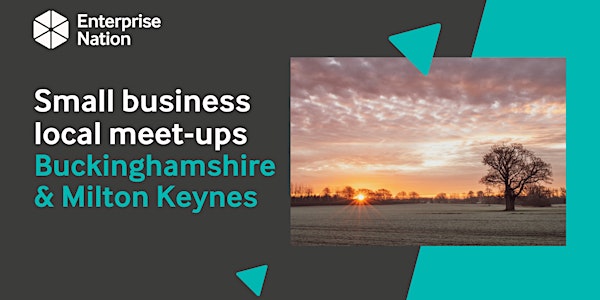 Online small business meet-up:  Buckinghamshire & Milton Keynes