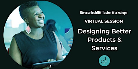 Designing Better Products & Services - Taster Session for Beginners tickets