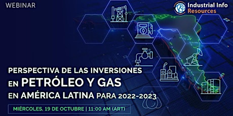 Perspectiva de las Inversiones en Petróleo y Gas en América Latina 2023