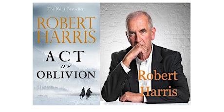 Robert Harris In Conversation: Act of Oblivion tickets