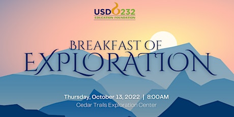 USD 232 Education Foundation Breakfast of Exploration 2022