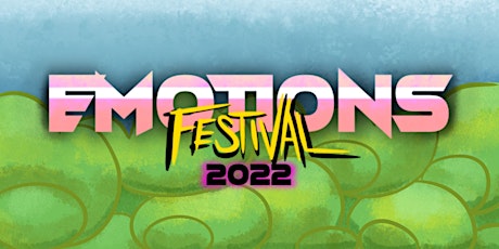 Emotions Festival 2022