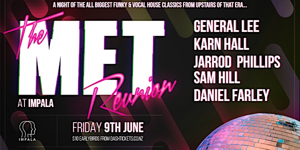 The MET Reunion - A night Of Funky House Classics