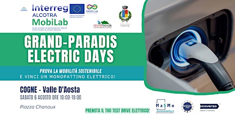 6 AGOSTO Grand-Paradis Electric Days - Cogne biglietti