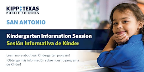 KIPP Texas San Antonio Kinder Info Session entradas