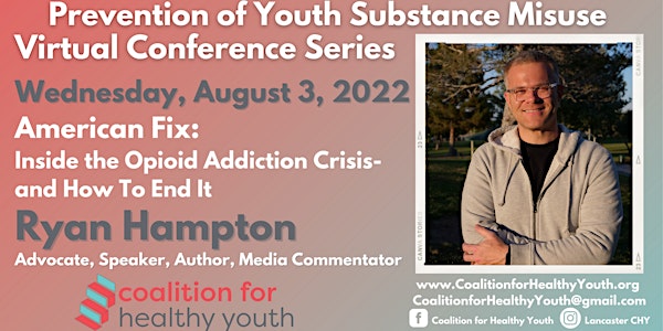 Prevention of Youth Substance Misuse  2022 Virtual Conference Series - FREE