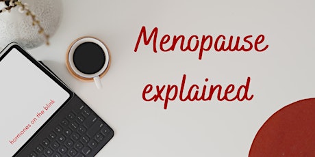 Menopause explained tickets