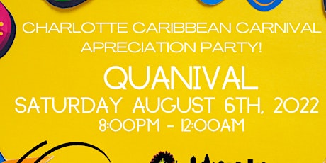 Quanival- Charlotte Caribbean Carnival APPRECIATION PARTY!