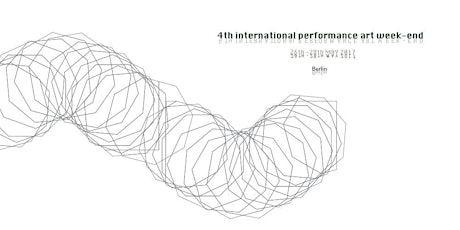 Hauptbild für 4TH INTERNATIONAL PERFORMANCE ART WEEKEND