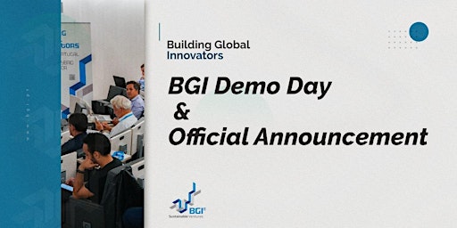 BGI Demo Day & Official Announcement