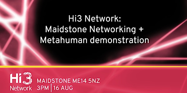 Hi3 Network: Maidstone Networking