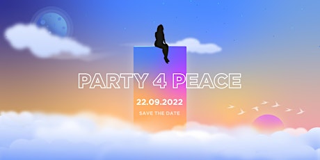 Party4Peace: International Day of Peace 2022 - Just Peace Month