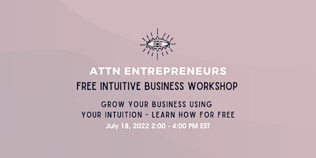Grow Your Business with Intuition: Free Workshop tickets