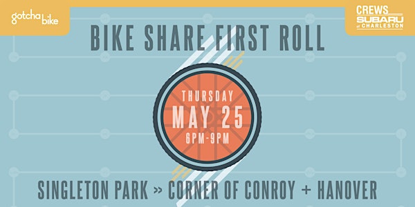 Bike Share FIRST Roll