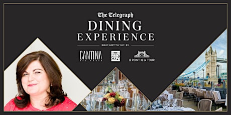 The Telegraph Dining Experience - Blueprint Cafe, La Cantina and Le Pont de la Tour primary image