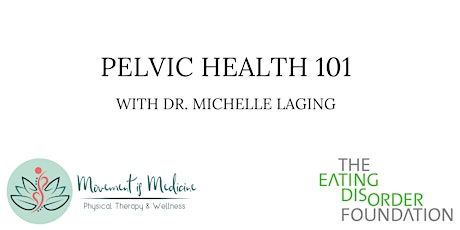 Pelvic Health 101 is back! tickets