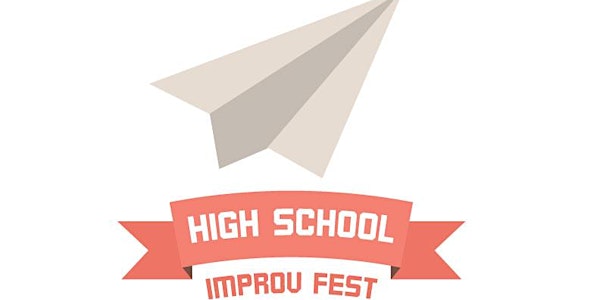 High School Improv Fest - Team Showcase