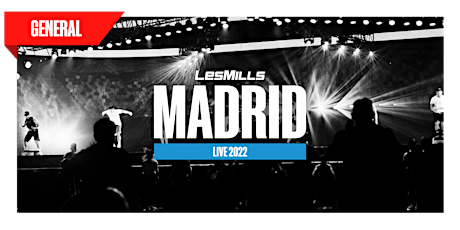 Les Mills LIVE Madrid 2022 - GENERAL entradas