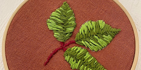 Embroidery Workshop: Leaves of three, will you remember me?