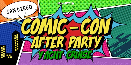 The #1 Comic-Con Yacht Party San Diego: COSPLAY BOAT