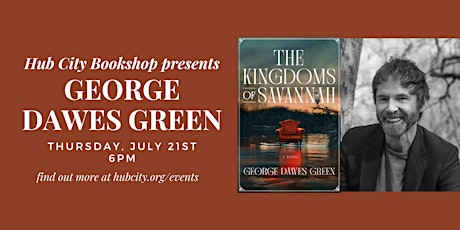 Meet George Dawes Green, Author of "The Kingdoms of Savannah"