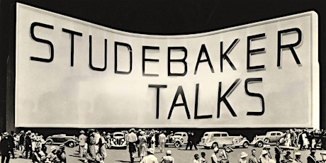 Studebaker Talks 2022