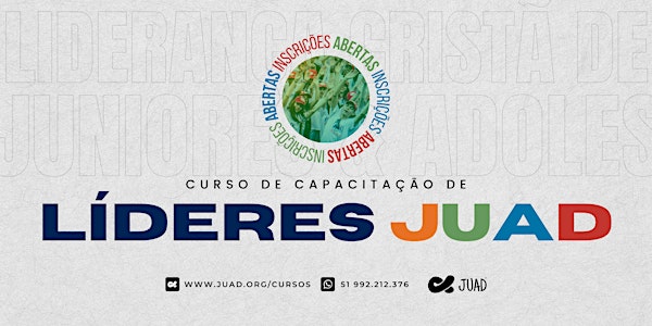 CCLJ - Curso de Capacitação de Líderes JUAD em  Foz do Iguaçu/PR
