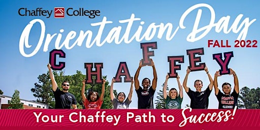 Your Chaffey Path to Success - Chaffey College Orientation