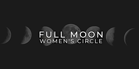 Full Moon Women's Circle tickets