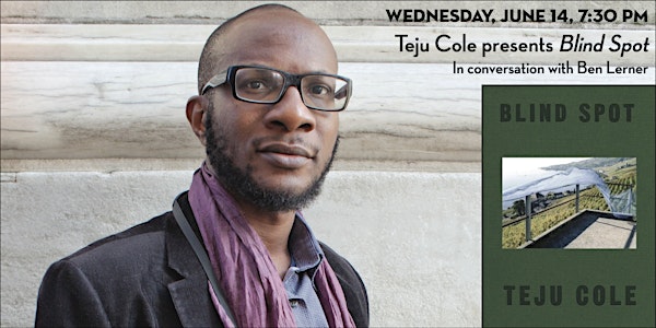 Teju Cole presents Blind Spot