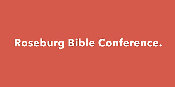 Roseburg Bible Conference