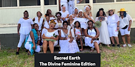 Sacred Earth Retreat - The Divine Feminine Edition primary image