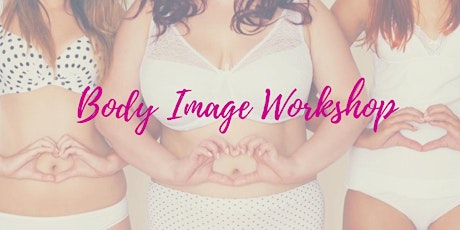 Love|Yoga|Grace - Body Image Workshop (Part Two) primary image