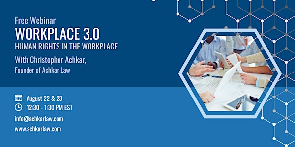 Workplace 3.0: Human Rights in the Workplace