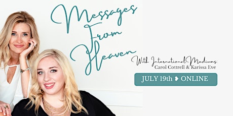 Messages From Heaven. Because Love Never Dies. July 2022 tickets