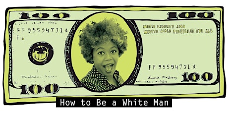 How To Be A White Man primary image