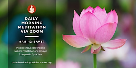 Daily One Hour  Morning Meditation via Zoom (guided meditation offered)