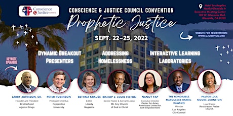 2022 Conscience & Justice Council Convention: Theme: Prophetic Justice