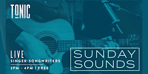 Sunday Sounds | Singer-Songwriters