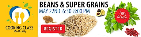 Beans and "Super Grains"- A Perfect Pair - Cooking Class primary image